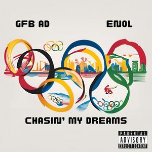 Chasin' My Dreams (feat. ENOL) [Explicit]