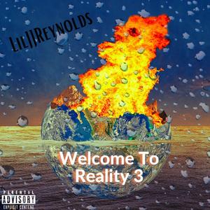 Welcome To Reality 3 (The Remaster) [Explicit]