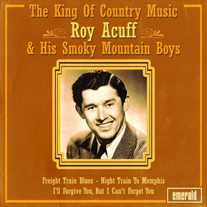 Greatest Hits Of Roy Acuff