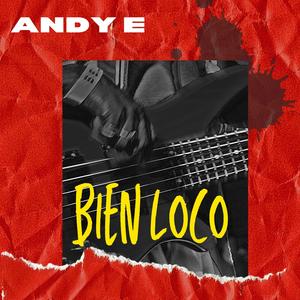 Bien Loco (Explicit)