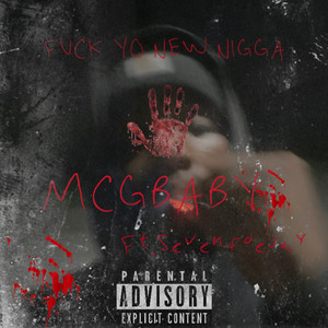 **** YO NEW NIGGA (Explicit)