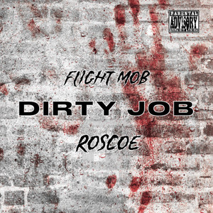 Dirty Job (Explicit)