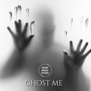 Ghost Me