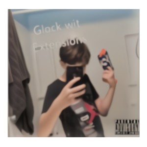 Glock wit Extensions (Explicit)