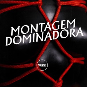 Montagem Dominadora (Explicit)