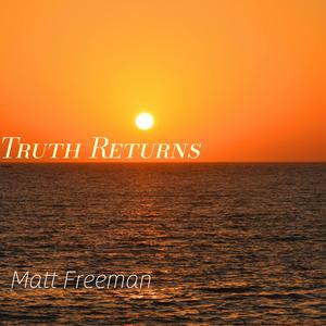 Truth Returns