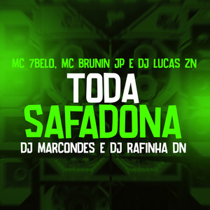 Toda Safadona (Explicit)