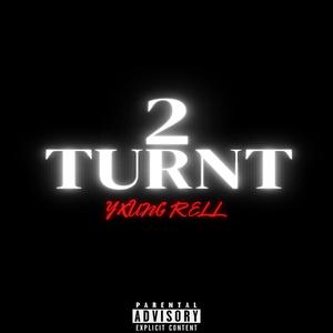 2 Turnt (Explicit)