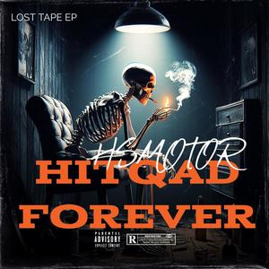 HSMOTOR (HITSQUAD FOREVER) [Explicit]