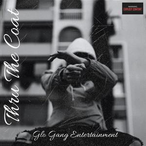 Thru The Coat (Explicit)