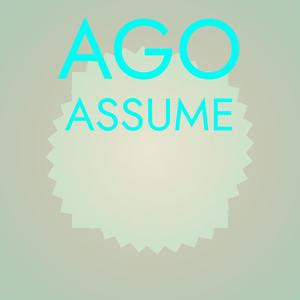 Ago Assume