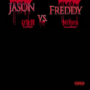 Jason vs Freddy (Explicit)