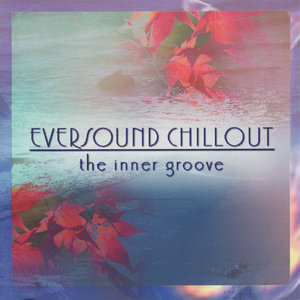 EverSound Chillout - The Inner Groove