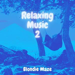 Relaxing Music 2