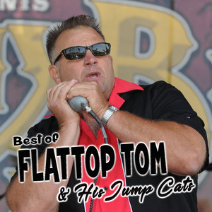 Best of Flattop Tom & His Jump Cats