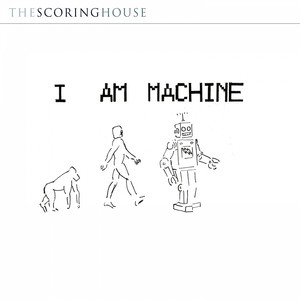 I Am Machine