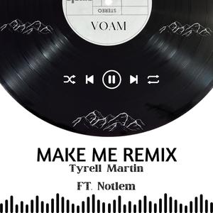 Make Me Remix (feat. Notlem)