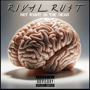 Not Right In The Head (Explicit)