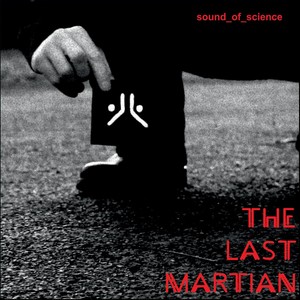 The Last Martian (Remixes) EP