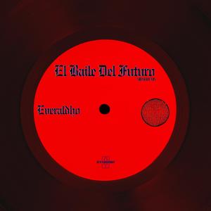El Baile Del Futuro
