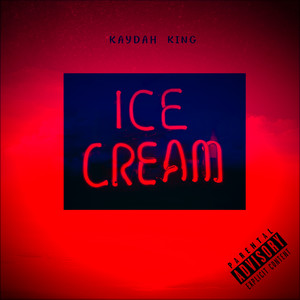 Ice Cream (Explicit)