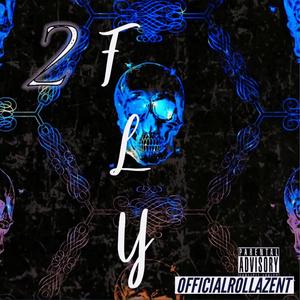 2Fly (Explicit)