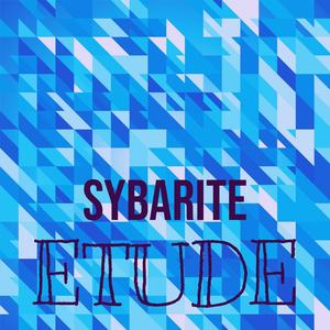 Sybarite Etude