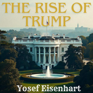 The Rise of Trump