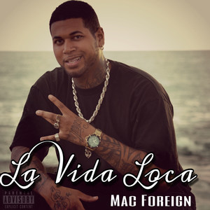 La Vida Loca (Explicit)