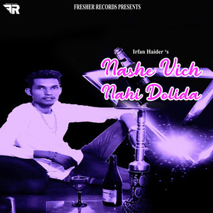 Nashe Vich Nai Dolida