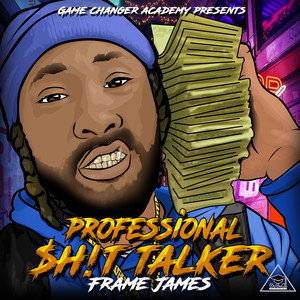 Professional $h!t Talker (Explicit)