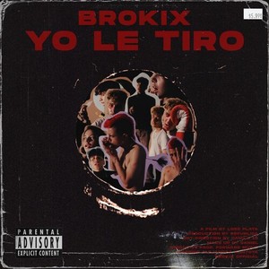 Yo Le Tiro (Explicit)