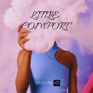 Little Comfort (Explicit)