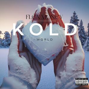 kold world (Explicit)