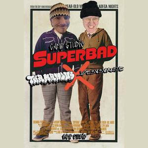 SuperBad (feat. Joey Vyvanse) (Explicit)