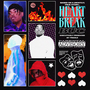 Heartbreak Buc (Explicit)