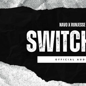 Switch up (feat. RUNJESSE) [Explicit]