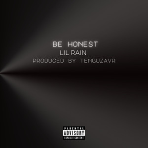 Be Honest (Explicit)
