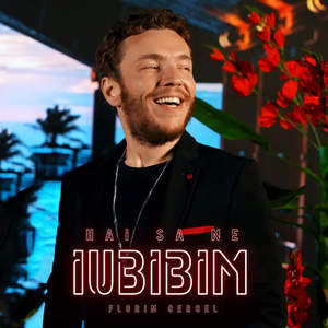 Hai Sa Ne Iubibim