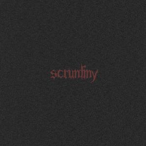 SCRUTINY CXMPLETE (Explicit)