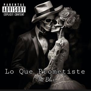 Lo que prometiste