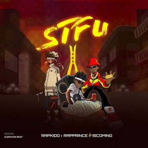 STFU (Explicit)