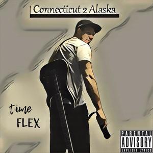 Connecticut 2 Alaska (Explicit)