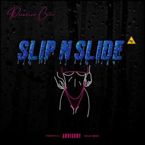 Slip N Slide (Explicit)