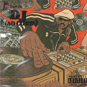 DJ (Não Corta) (Explicit)