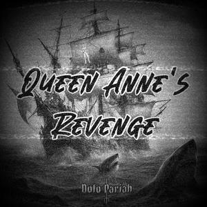 Queen Anne's Revenge (Explicit)