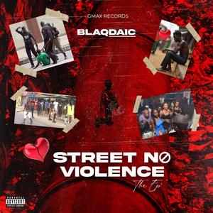 STREET NO VIOLENCE