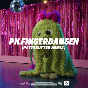 Pilfingerdansen (Pattesutter Remix|Explicit)