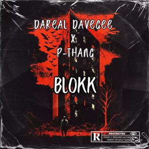Blokk (feat. P-ThanG) (Explicit)