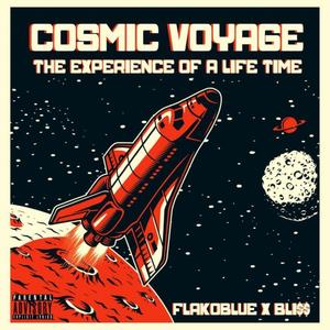 Cosmic Voyage (Explicit)